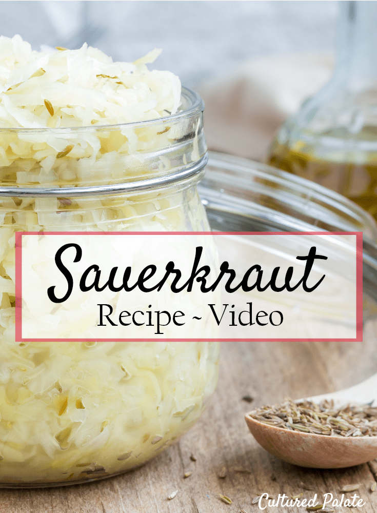 How To Make Homemade Sauerkraut Cultured Palate