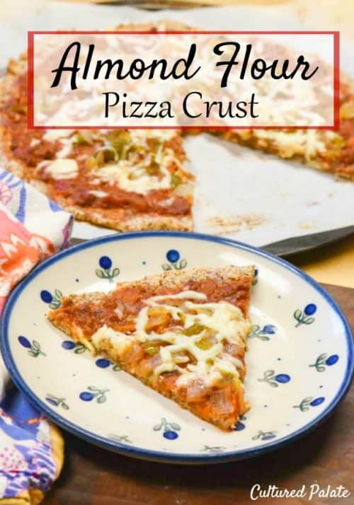 Almond Flour Pizza Crust shown with title