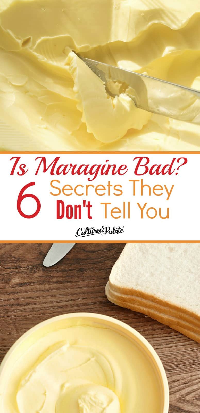 6 Reasons To Avoid Margarine