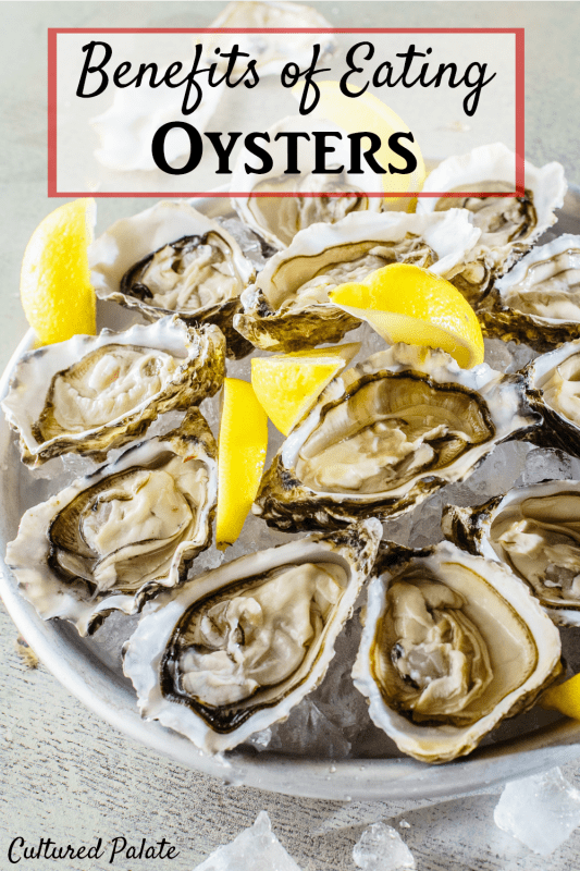 Benefits of Eating Oysters