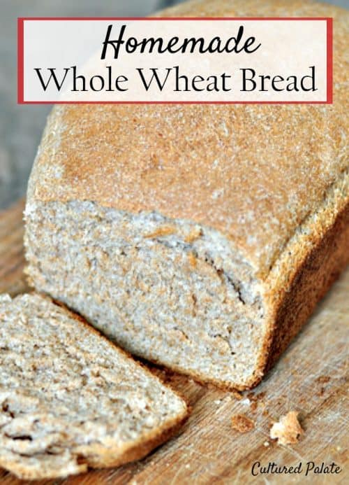 Whole Wheat Bread | Whole Wheat Bread Recipe | Cultured Palate