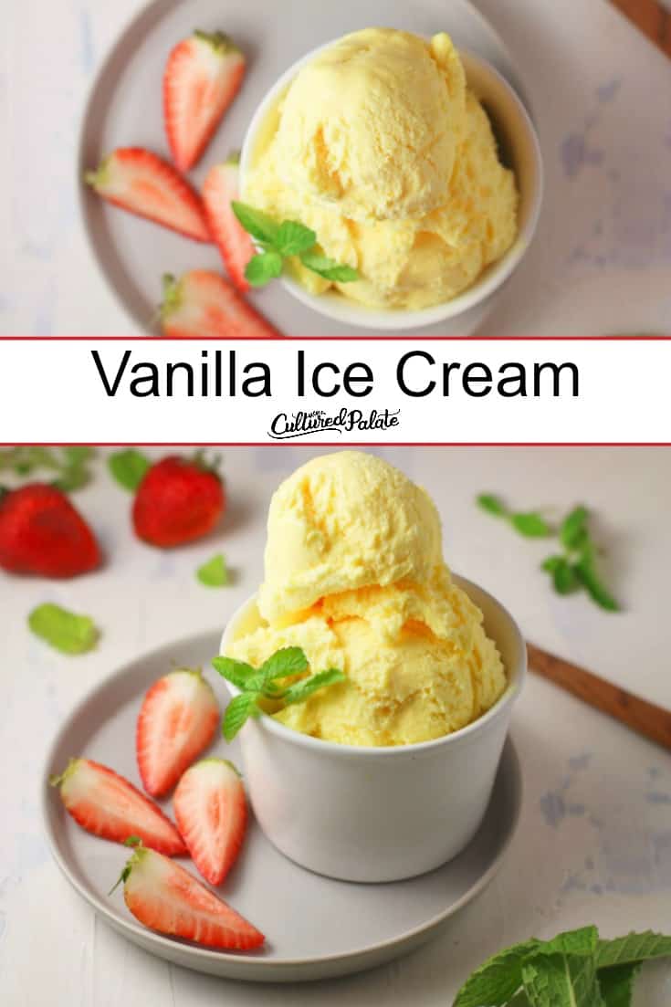 Homemade Vanilla Ice Cream shown from side and overhead with text overlay.