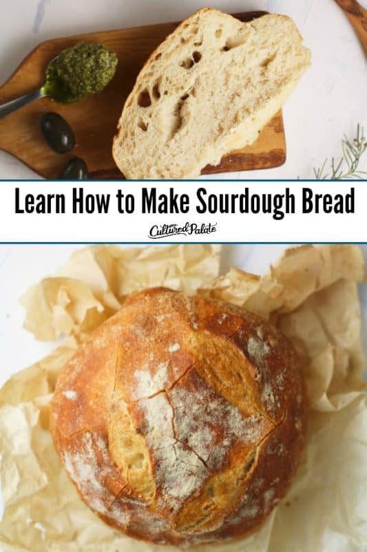 Basic Sourdough Bread Recipe | Cultured Palate