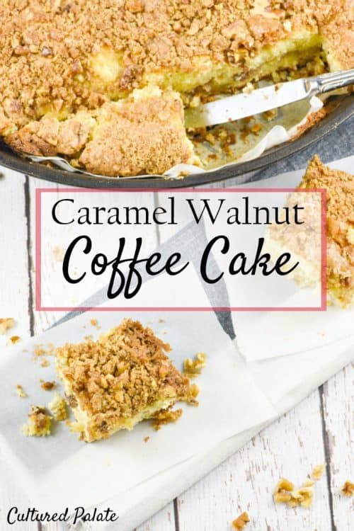 Caramel Walnut Coffee Cake shown cut with title