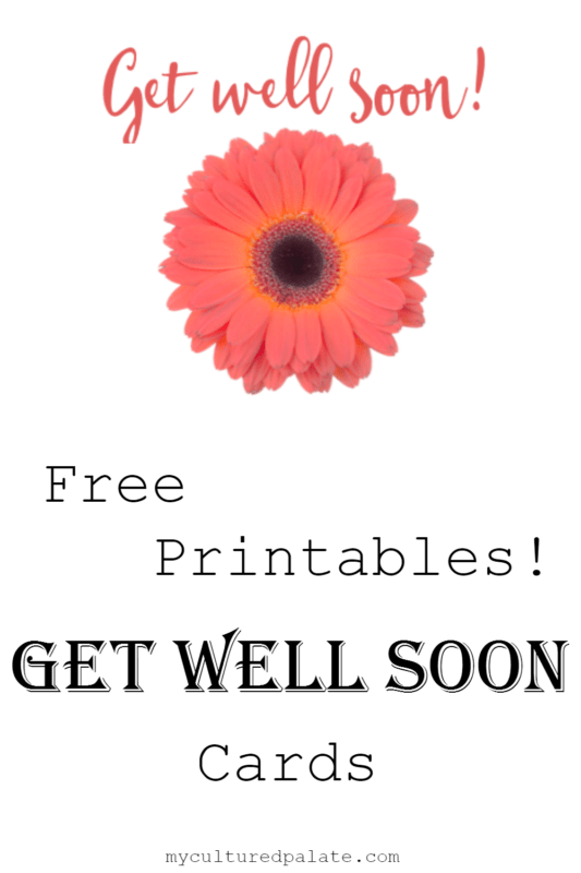 Free Printable Get Well Cards Cultured Palate