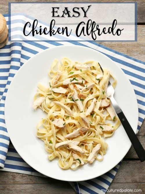 Easy Chicken Alfredo