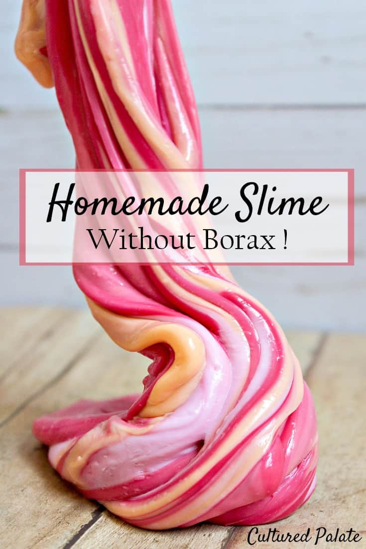 Homemade Slime Recipe Without Borax | Cultured Palate