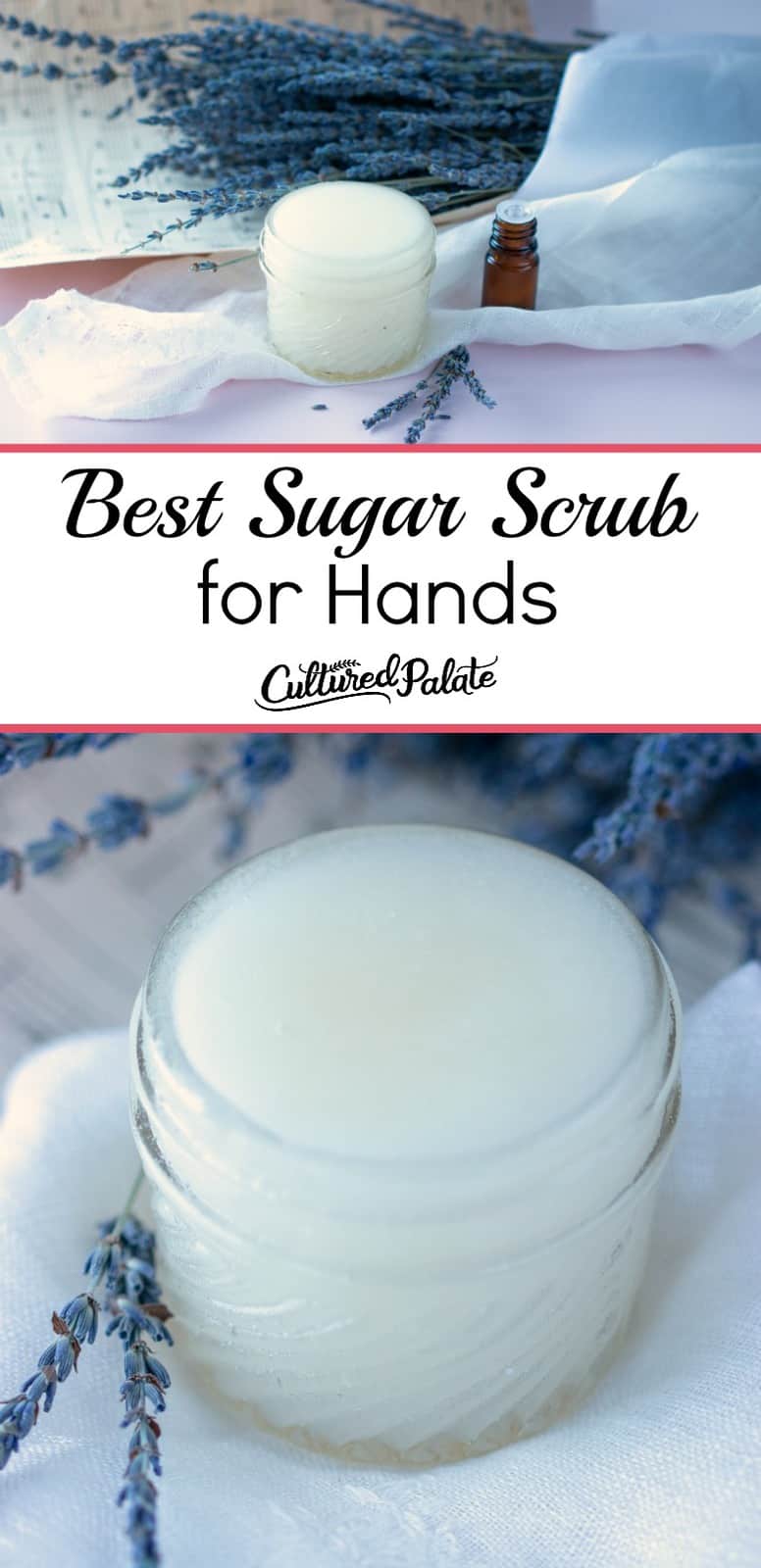 Best Sugar Scrub for Hands shown in two images in glass jars with text overlay