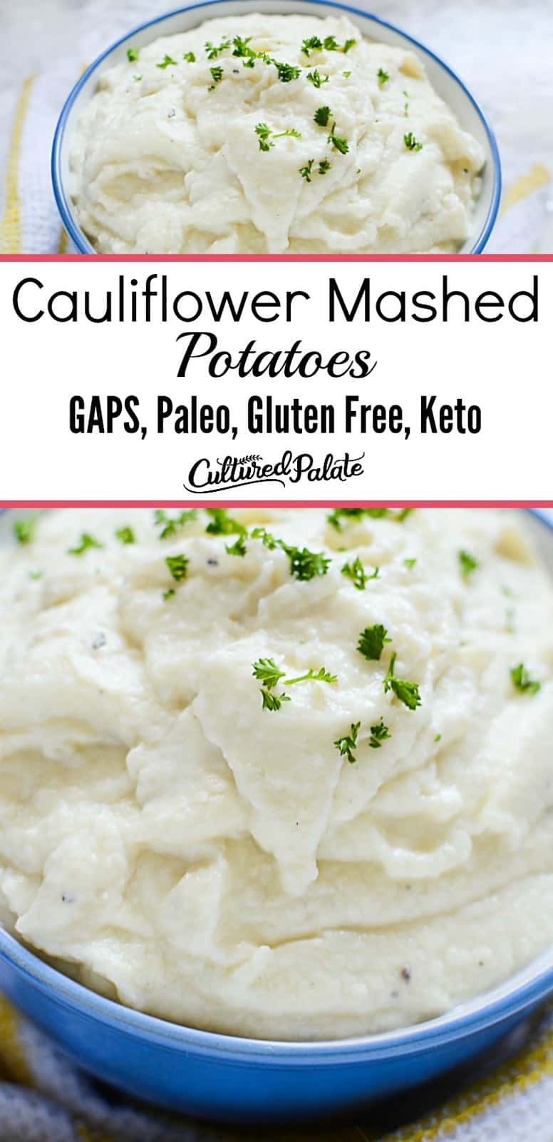 Cauliflower Mashed Potatoes recipe shown in blue rimmed bowl with two images and text overlay
