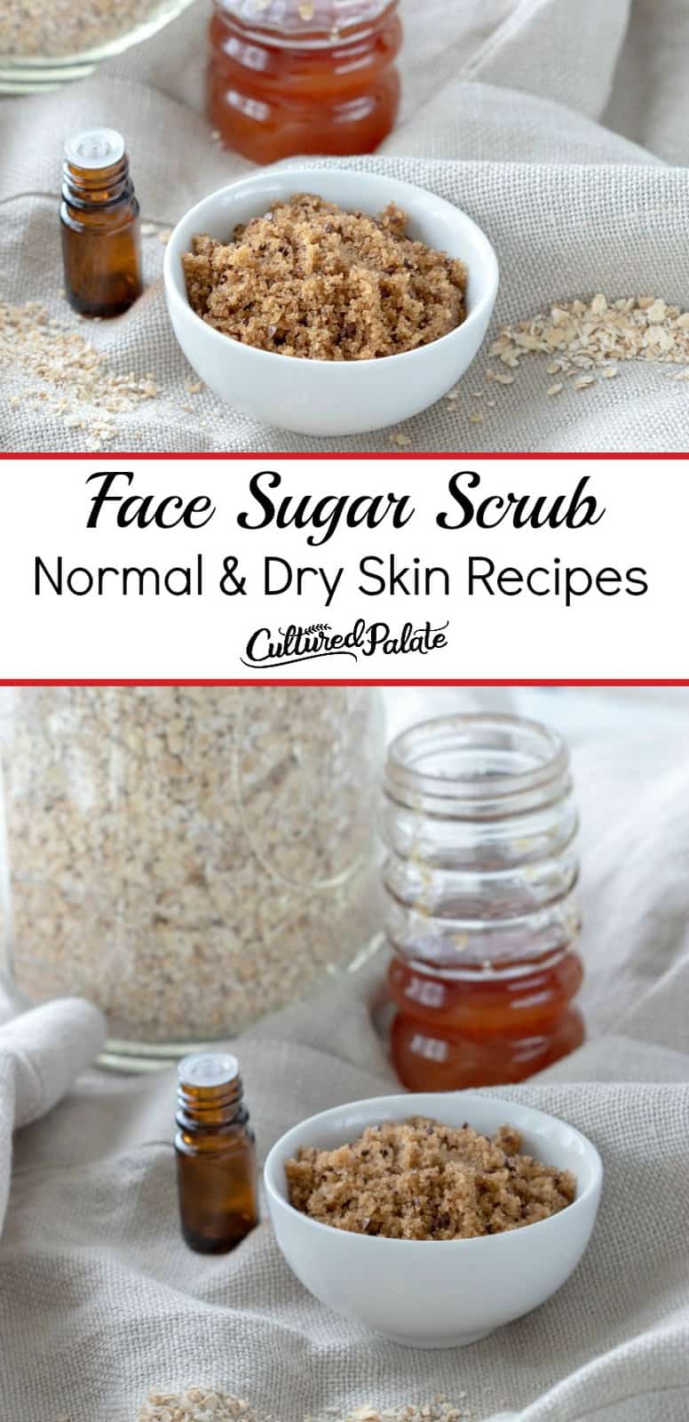 Face sugar scrub recipe shown in white bowl on linen cloth with honey and oats. Two images with text overlay.