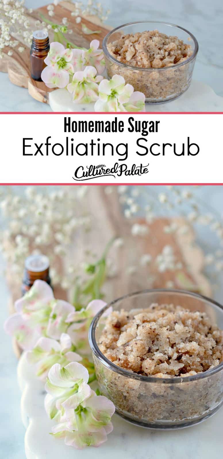 Homemade Sugar Exfoliating Scrub shown in two images close up and head on with text overlay.