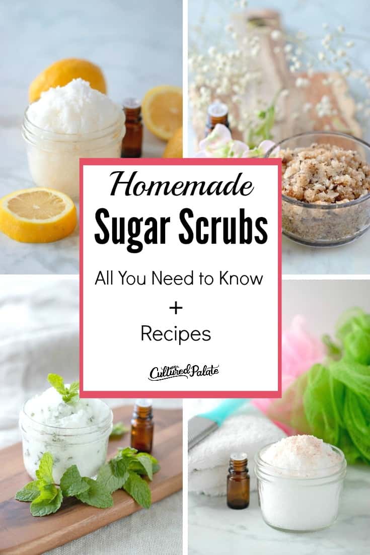 Homemade Sugar Scrubs shown in four images with text overlay and lemons, flowers, essential oils and mint around glass jars.