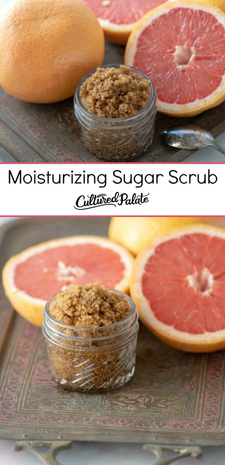 Moisturizing Sugar Scrub shown in two images (close up and from the side) both in glass jar with grapefruit around on tile with text overlay.