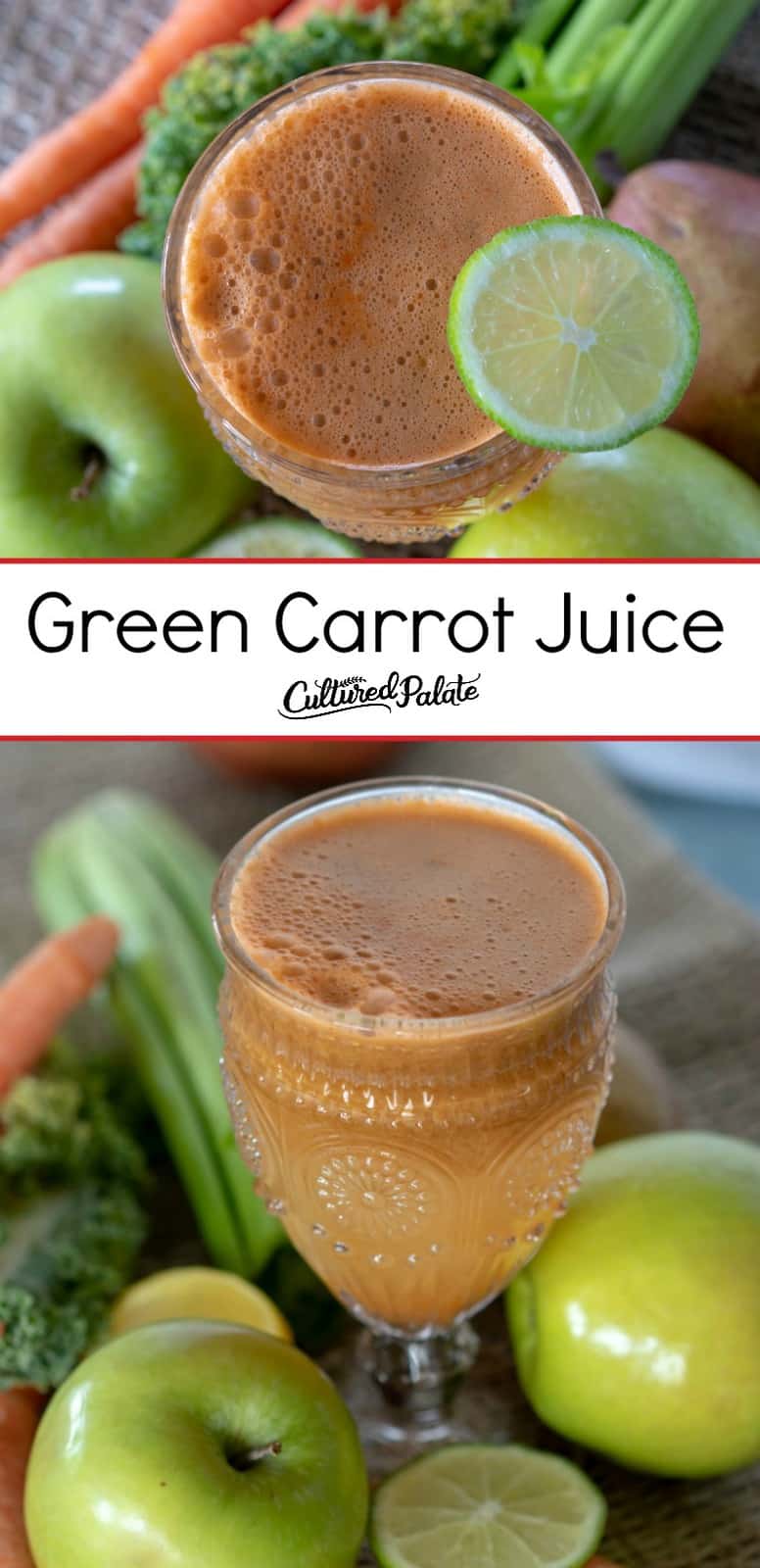 Green Carrot Juice Recipe shown in glass with two images and text overlay.