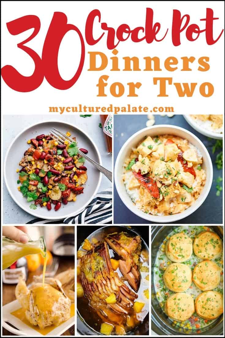 30 Easy Crockpot Dinners for Two Cultured Palate