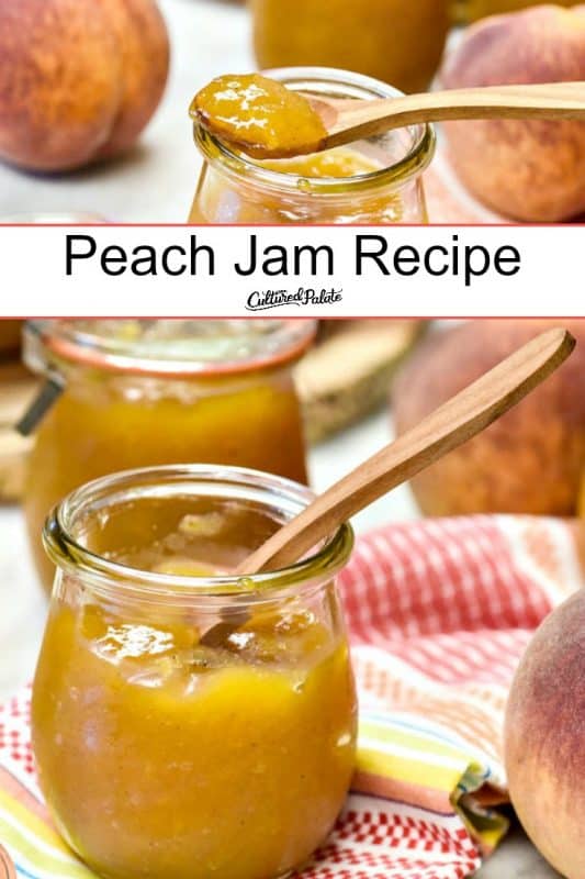 Vanilla Peach Jam Recipe - Cultured Palate